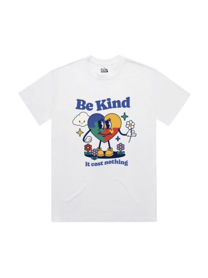 Be Kind It Cost Nothing Tee