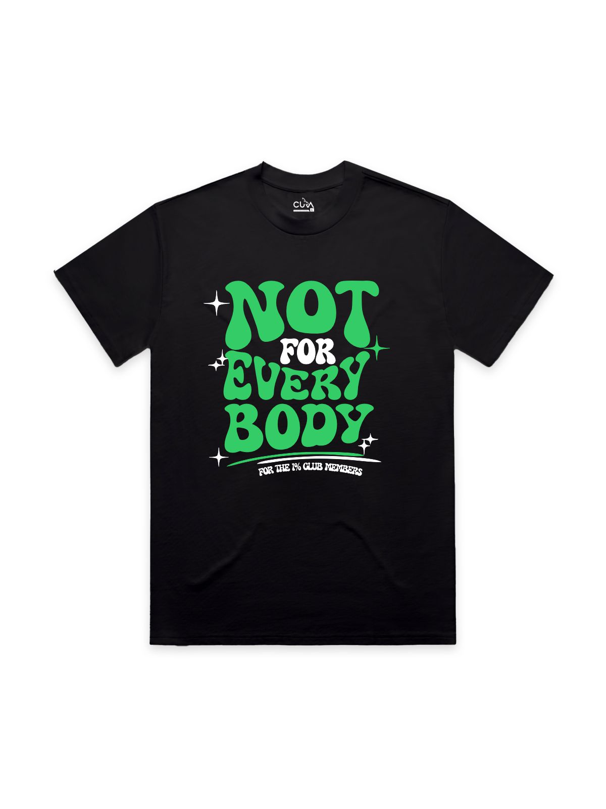 Not For Everybody Tee (Black)
